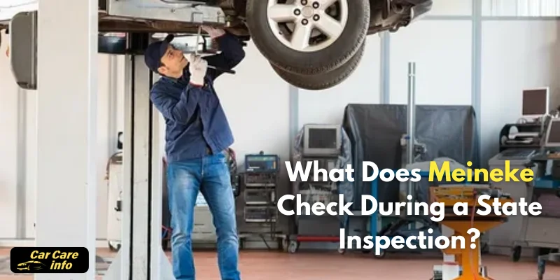 What Does Meineke Check During a State Inspection